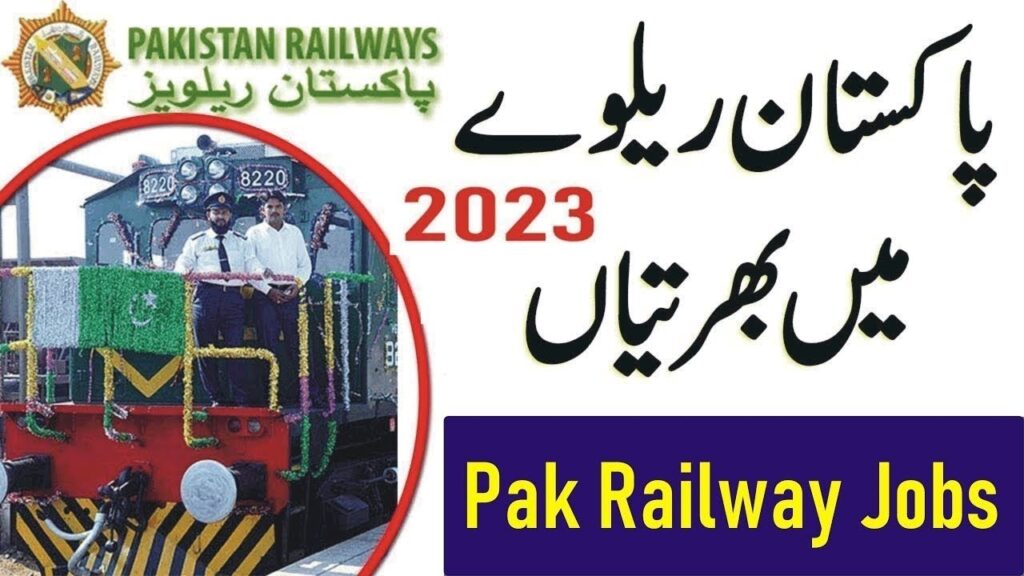 Pakistan Railways Jobs 2023 – Complete Details for Govt job in Pakistan